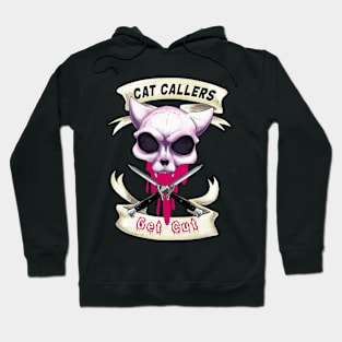 Cat callers get cut Hoodie